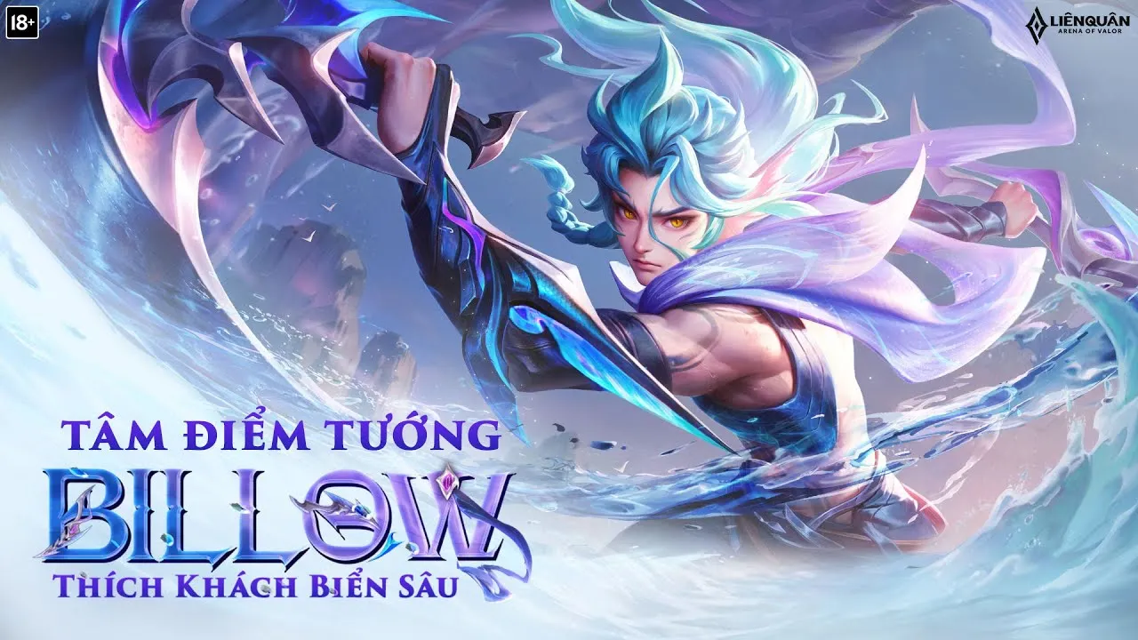 Hướng Dẫn Chơi Billow Hiệu Quả - Làm Chủ Sát Thủ Biển Sâu Trong Liên Quân Mobile